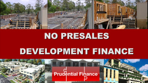 development finance - no presales Development Finance - No Presales